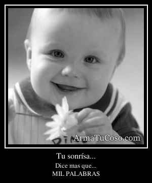 Tu sonrísa...