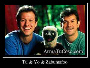 Tu & Yo & Zabumafoo