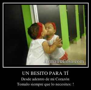 UN BESITO PARA TÍ