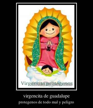 virgencita de guadalupe