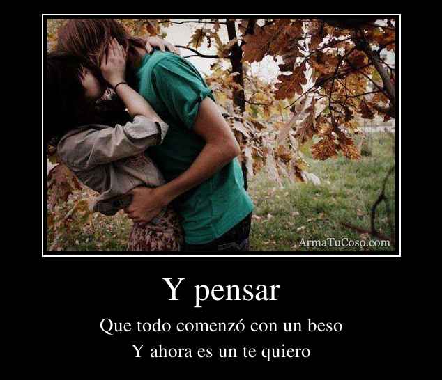 Y pensar