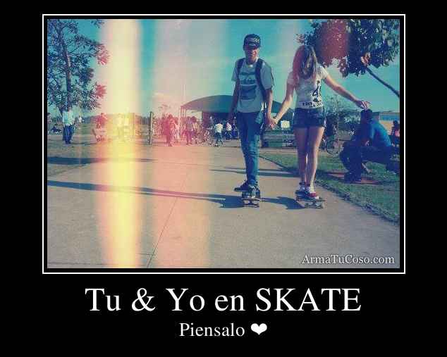 Frases skate love - Imagui